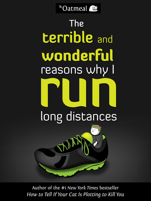 Cover image for The Terrible and Wonderful Reasons Why I Run Long Distances